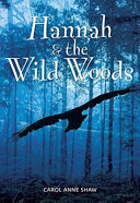 Hannah & the wild woods /