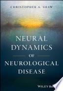 Neural dynamics of neurological disease /