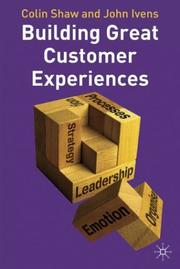 Building great customer experiences /