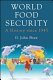 World food security : a history since 1945 /