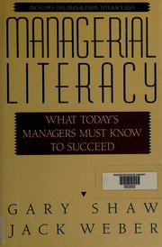 Managerial literacy : what today's managers must know to succeed /