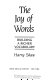 The joy of words : building a richer vocabulary /