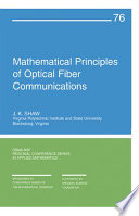 Mathematical principles of optical fiber communications /