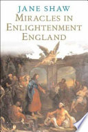 Miracles in Enlightenment England /