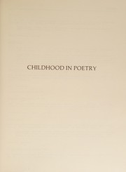 Childhood in poetry : a catalogue, with biographical and critical annotations, of the books of English and American poets comprising the Shaw Childhood in Poetry Collection, Library of the Florida State University, with lists of the poems that relate to childhood, notes, and index : third supplement /