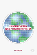 Cosmopolitanism in twenty-first century fiction /