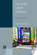 Cataloging library resources : an introduction /