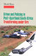 Crime and policing in post-apartheid South Africa : transforming under fire /