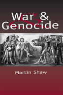 War and genocide : organized killing in modern society /