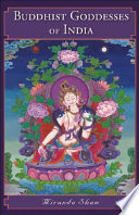 Buddhist goddesses of India /