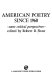 American poetry since 1960 : some critical perspectives /