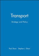Transport : strategy and policy /