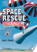 Space rescue : ensuring the safety of manned spaceflight /