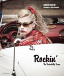 Rockin' : the rockabilly scene /