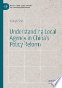 Understanding Local Agency in China's Policy Reform /