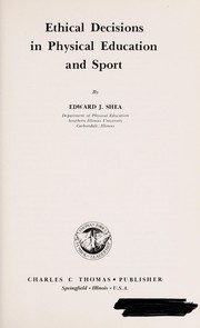 Ethical decisions in physical education and sport /