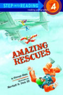 Amazing rescues /