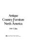 Antique country furniture of North America /
