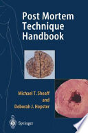 Post mortem technique handbook /