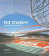 The stadium : architecture for the new global culture /