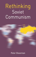 Rethinking Soviet communism /