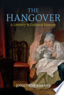 The hangover : a literary and cultural history /