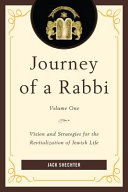 Journey of a rabbi : vision and strategies for the revitalization of Jewish life /