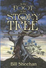 At the foot of the story tree : an inquiry into the fiction of Peter Straub /