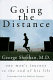 Going the distance : one man's journey to the end of his life /