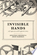 Invisible hands : self-organization and the eighteenth century /