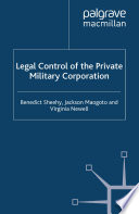 Legal Control of the Private Military Corporation /