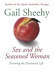 Sex and the seasoned woman : pursuing the passionate life /