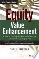 Equity value enhancement : a tool to leverage human and financial capital while managing risk /