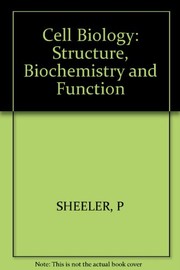 Cell biology : structure, biochemistry, and function /