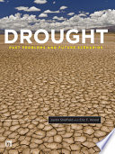 Drought : past problems and future scenarios /