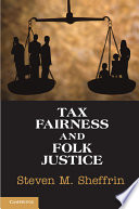 Tax fairness and folk justice /