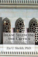 Islam : silencing the critics /