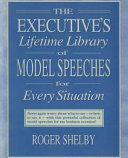 The executive's lifetime library of model speeches for every situation /