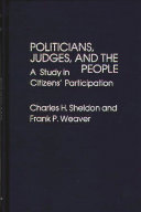Politicians, judges, and the people : a study in citizen's participation /