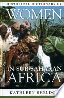 Historical dictionary of women in Sub-Saharan Africa /