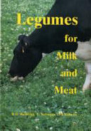 Legumes for milk and meat /