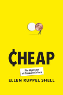 Cheap : the high cost of discount culture /