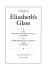 Elizabeth's glass : with "The glass of the Sinful Soul" (1544) by Elizabeth I, and "Epistle dedicatory" & "Conclusion" (1548) by John Bale /