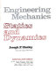 Engineering mechanics, statics and dynamics /