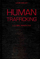 Human trafficking : a global perspective /