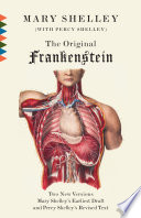 Frankenstein, or, The modern Prometheus : the original two-volume novel of 1816-1817 from the Bodleian Library manuscripts /