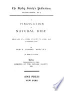 A vindication of natural diet : being one in a series of notes to Queen Mab : (a philosophical poem) /