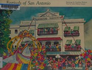 Festivals of San Antonio /