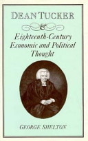 Dean Tucker and eighteeth-century economic and political thought /