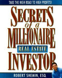 Secrets of a millionaire real estate investor /